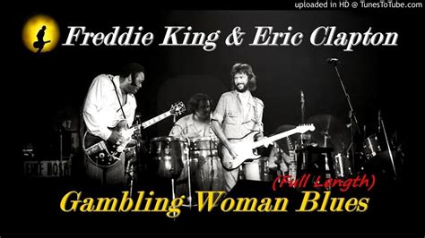 Jogos de azar mulher blues freddie king eric clapton